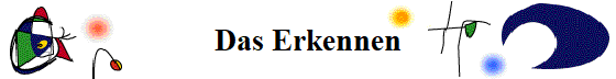 Das Erkennen