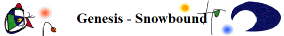 Genesis - Snowbound