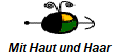 Mit Haut und Haar